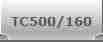 TC500/160